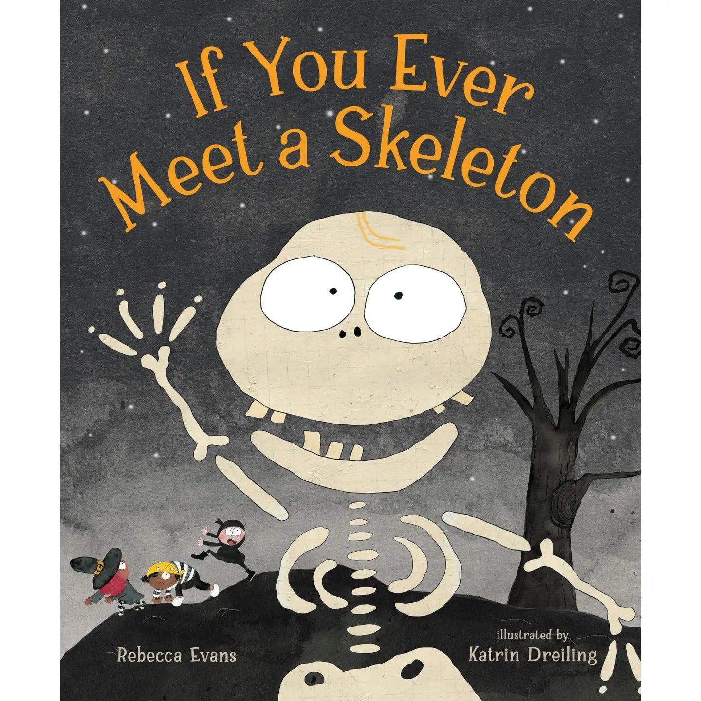 If You Ever Meet A Skeleton
