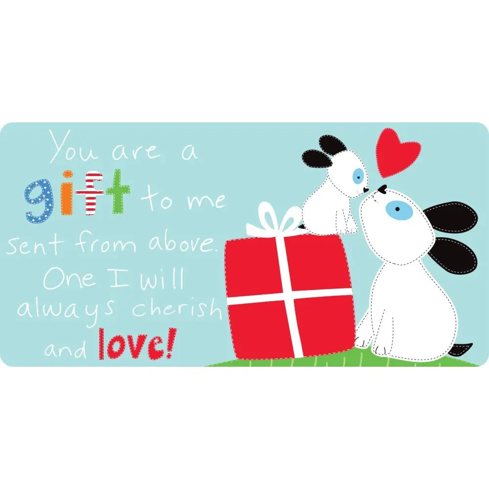 You Are A Gift To Me!