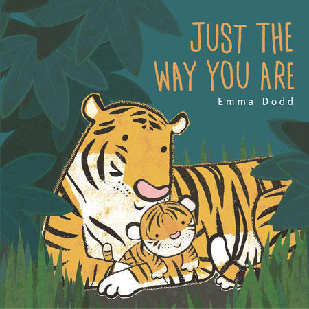 Just the Way You Are (Emma Dodd)