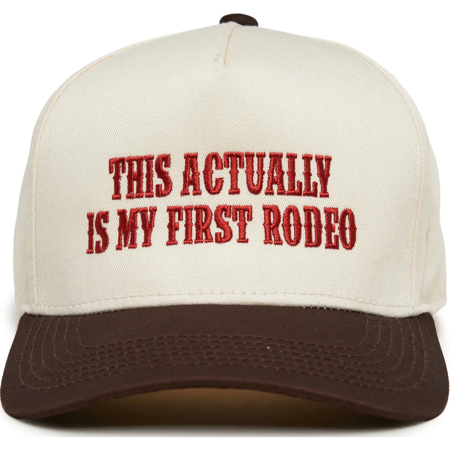 This Actually Is My First Rodeo Cap
