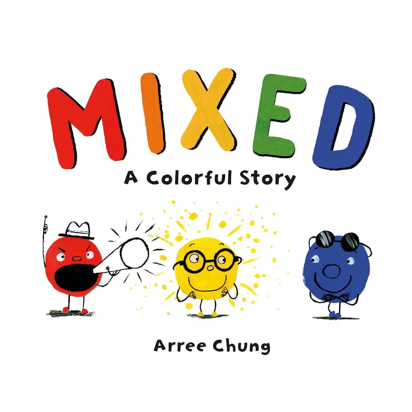 Mixed: A Colorful Story: