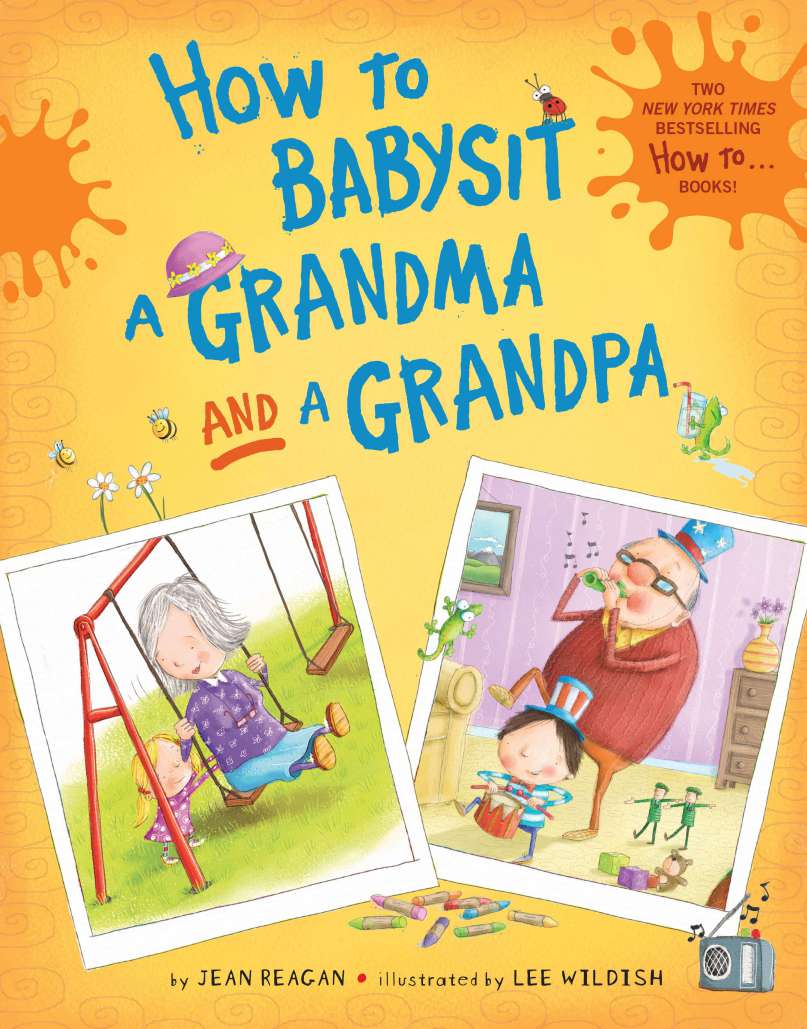 How to Babysit a Grandma AND a Grandpa